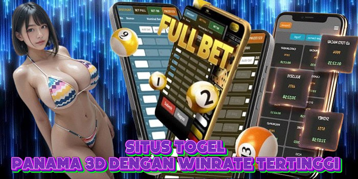 Situs Togel Panama 3D Dengan Winrate Tertinggi