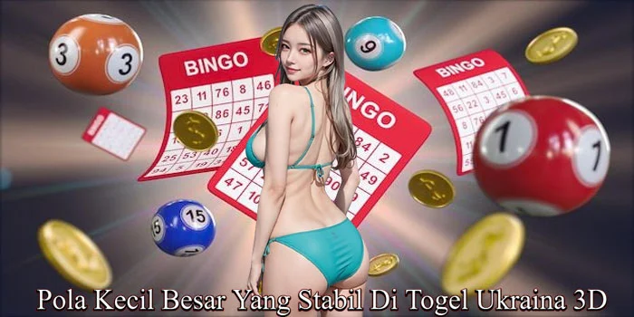 Pola Kecil Besar Yang Stabil Di Togel Ukraina 3D